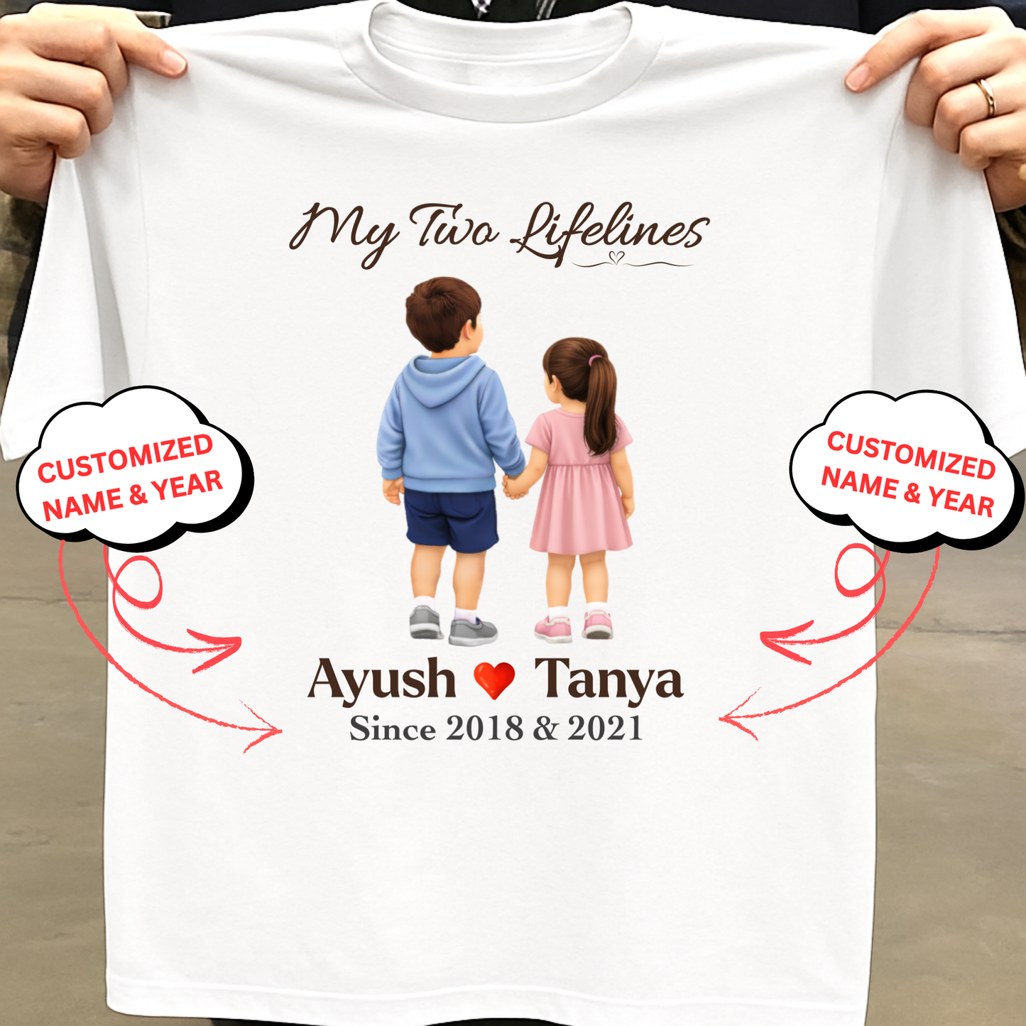 CUSTOMIZED-MY TWO LIFELINES (TWO KIDS) NAME & BIRTH YEAR CLASSIC T-SHIRT