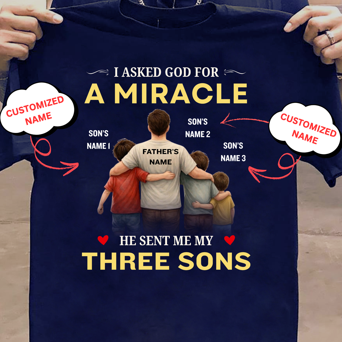 CUSTOMIZED-MIRACLE, MY THREE SONS (FATHER & SON ) CLASSIC T-SHIRT