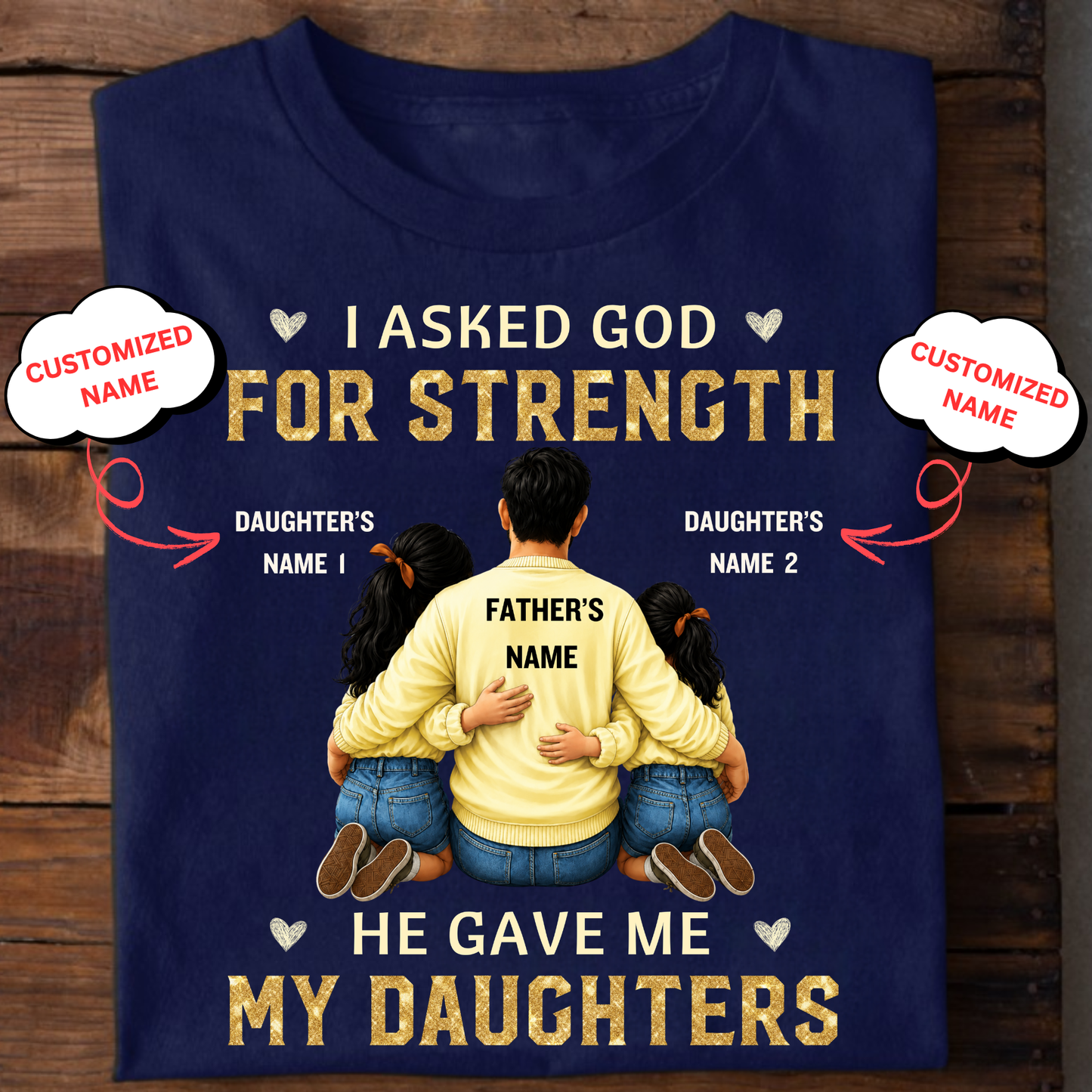 CUSTOMIZED-MY STRENGTH, MY DAUGHTERS CLASSIC T-SHIRT