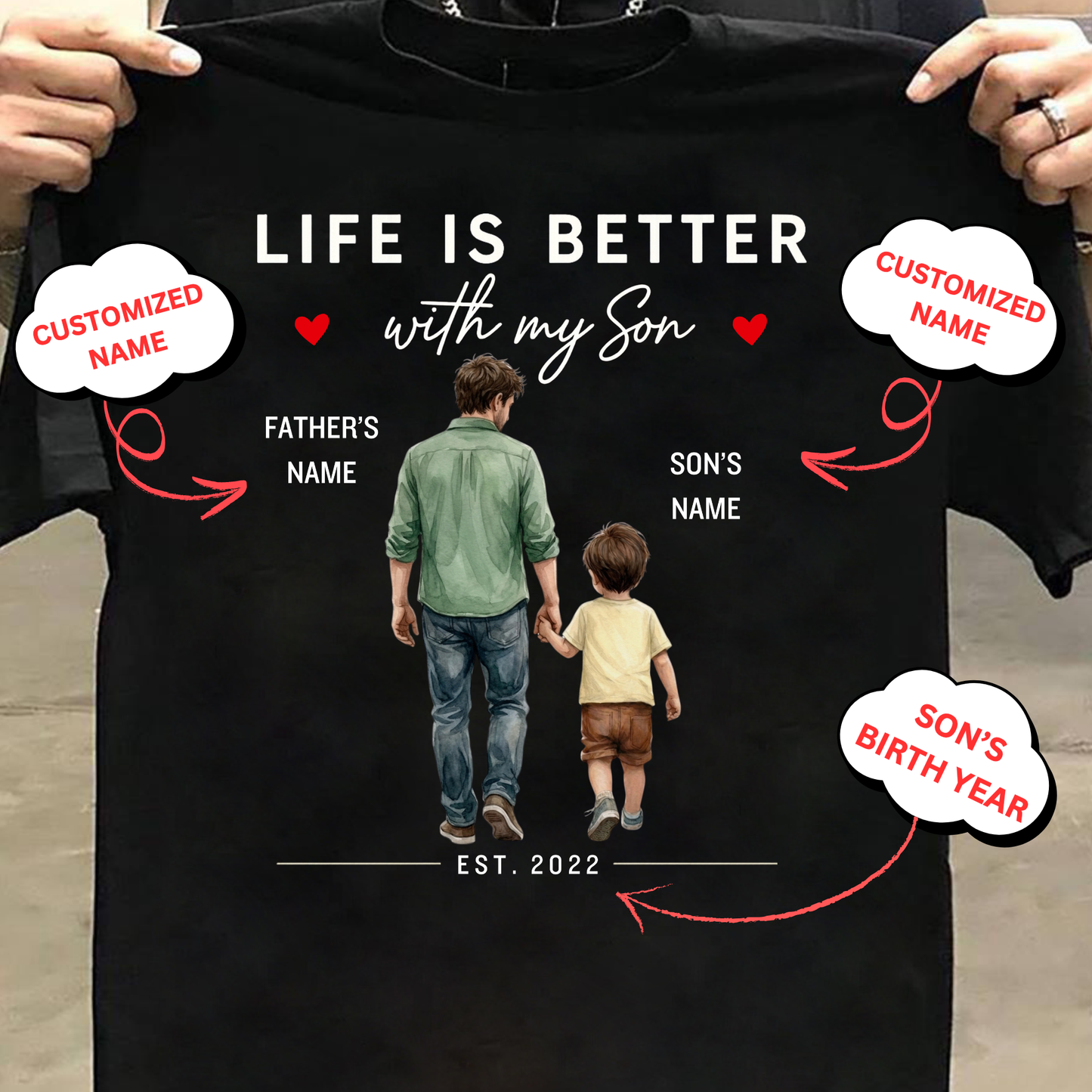 CUSTOMIZED- LIFE IS BETTER WITH MY SON (FATHER & SON) BIRTH YEAR CLASSIC T-SHIRT