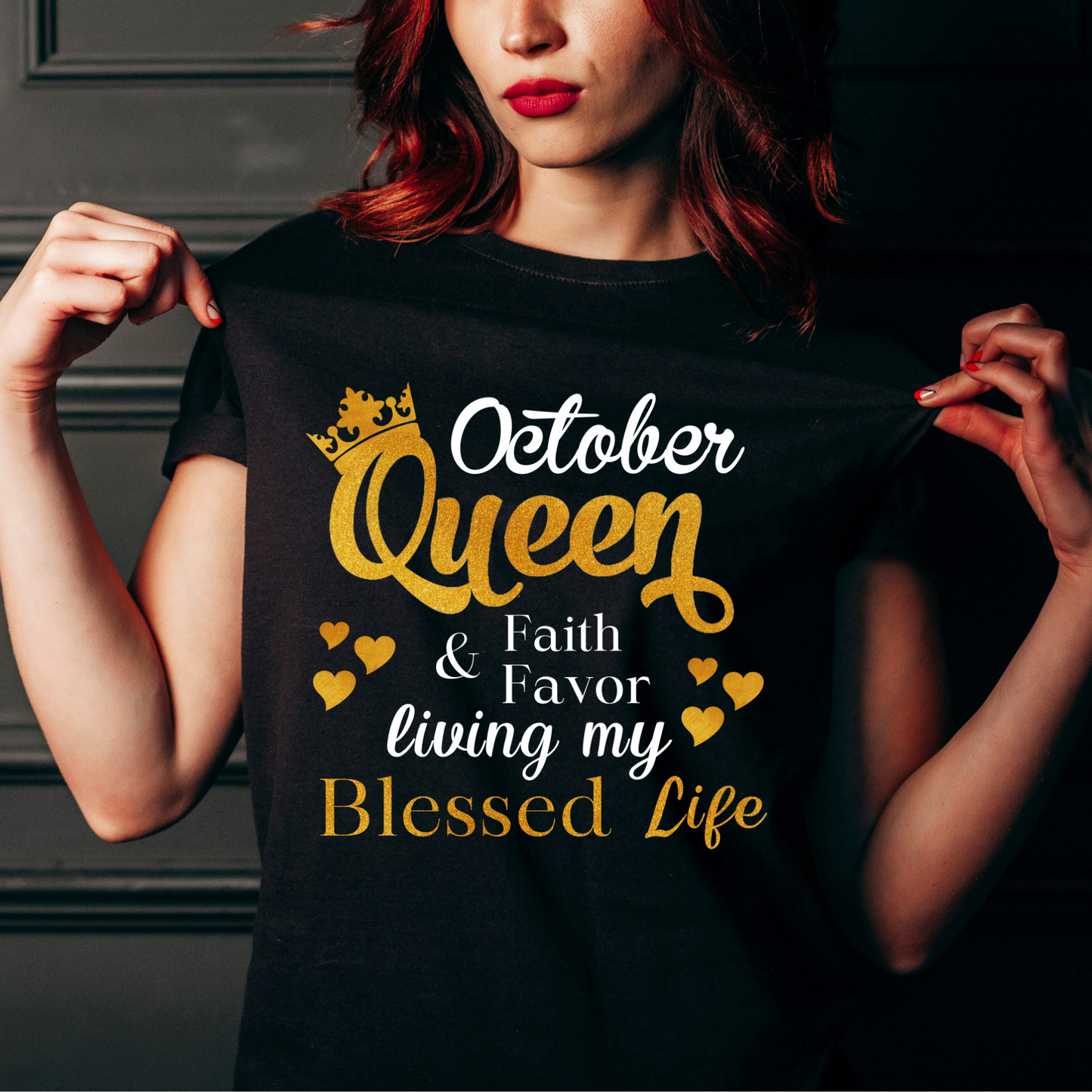 OCTOBER BLESSED T-SHIRT