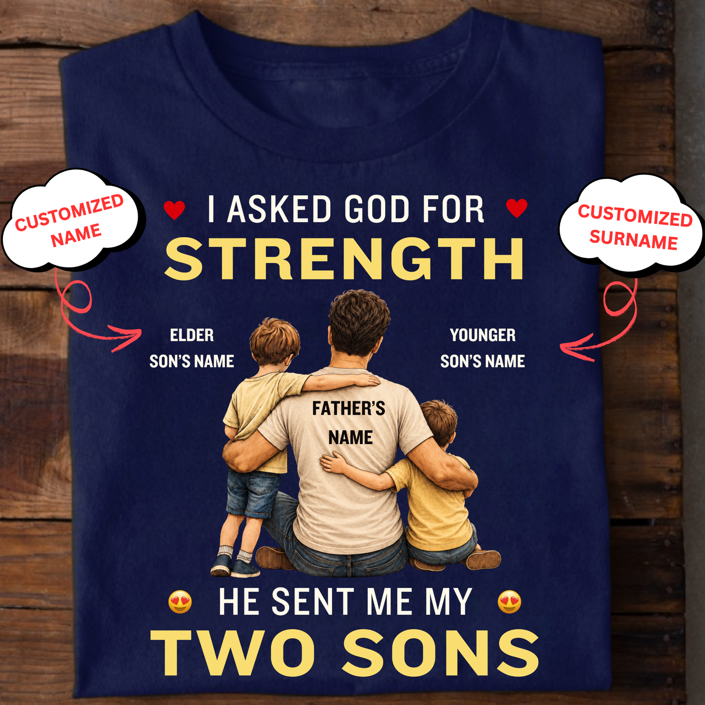 CUSTOMIZED-MY STRENGTH, MY TWO SONS CLASSIC T-SHIRT