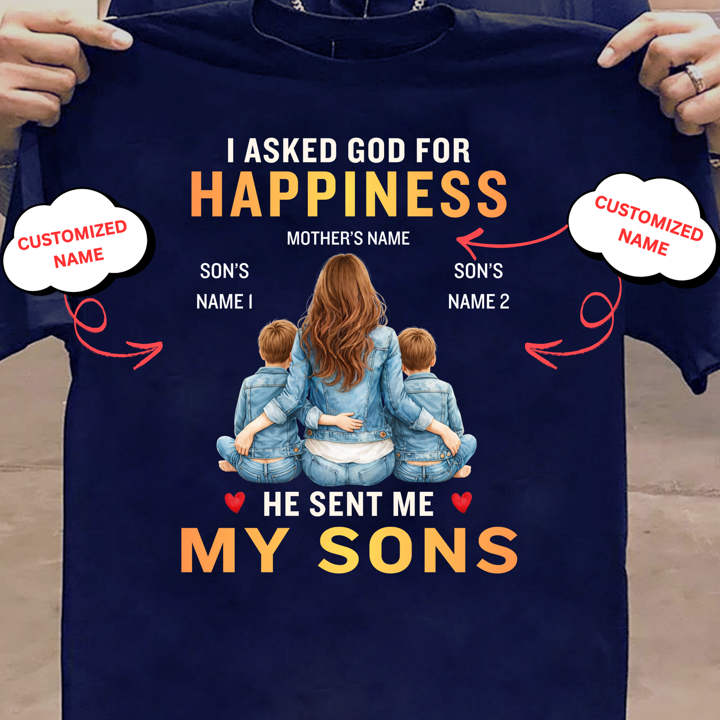 CUSTOMIZED-MY HAPPINESS, MY SONS (MOTHER & SONS) CLASSIC T-SHIRT