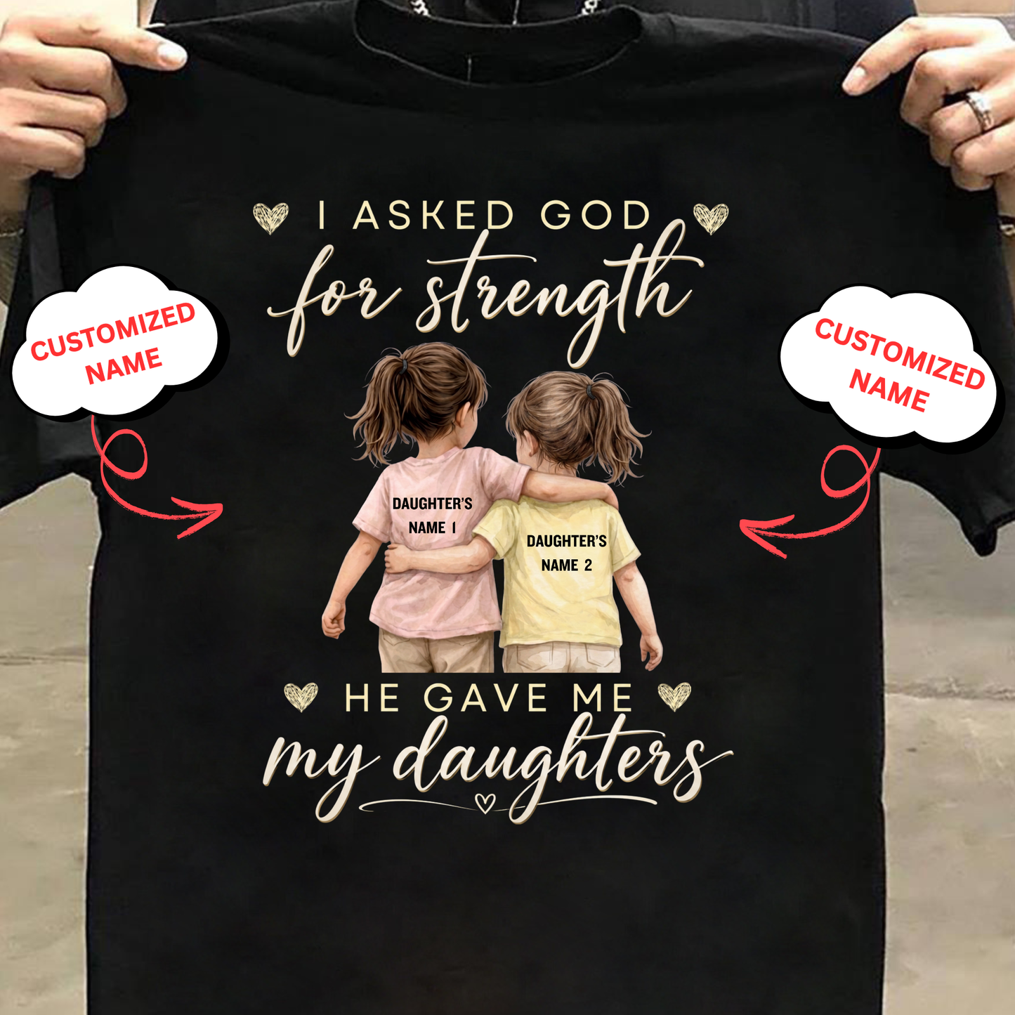 CUSTOMIZED-MY STRENGTH, MY DAUGHTERS CLASSIC T-SHIRT