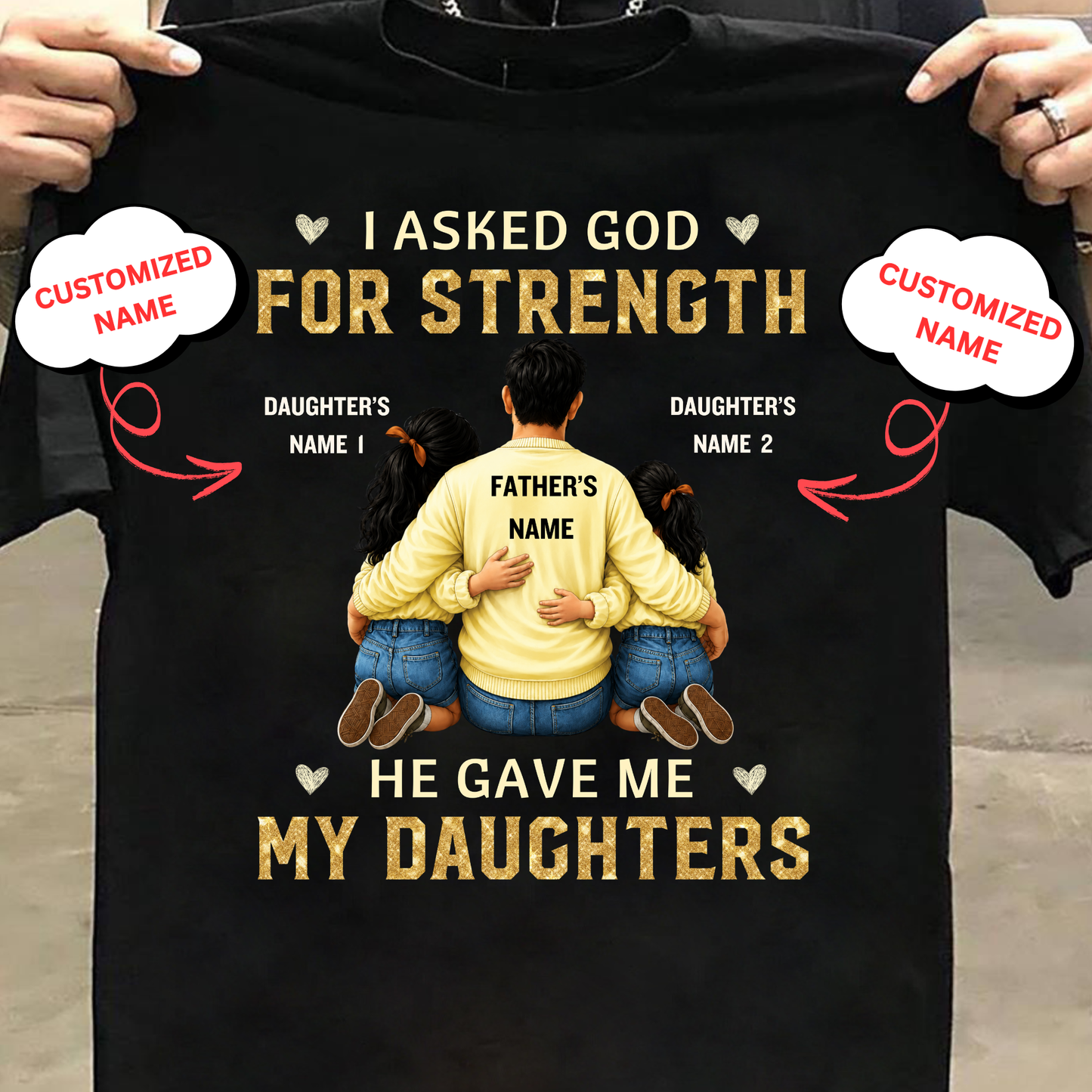 CUSTOMIZED-MY STRENGTH, MY DAUGHTERS CLASSIC T-SHIRT