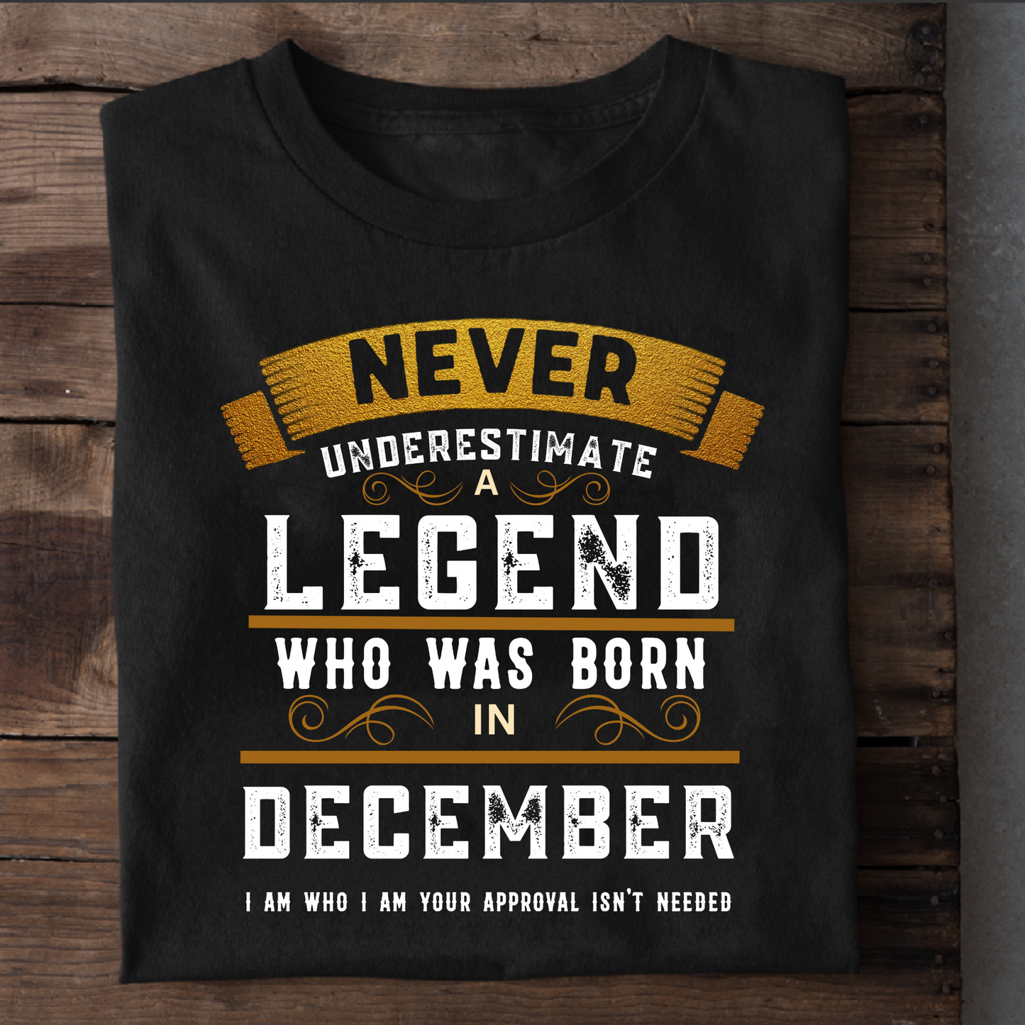 DECEMBER LEGEND PREMIUM QUALITY T-SHIRT