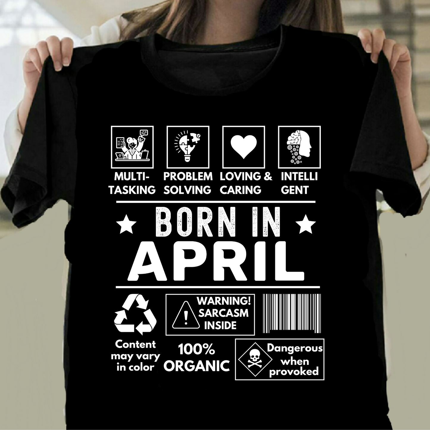 BORN IN APRIL PREMIUM QUALITY T-SHIRT