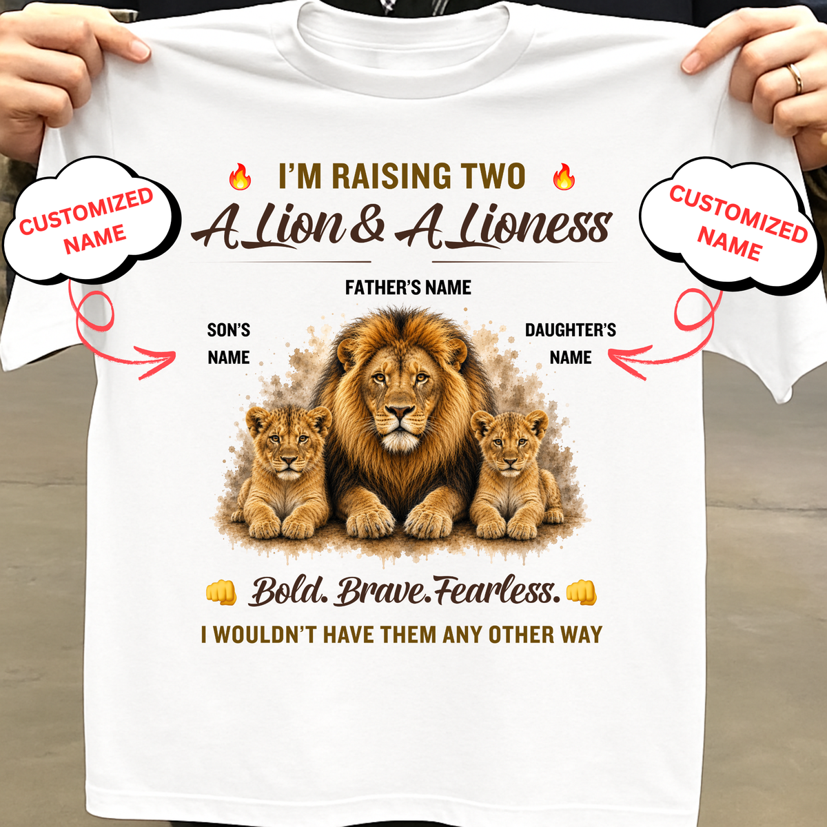 CUSTOMIZED-I AM RAISING TWO, A LION & A LIONESS (FATHER & KIDS) CLASSIC T-SHIRT
