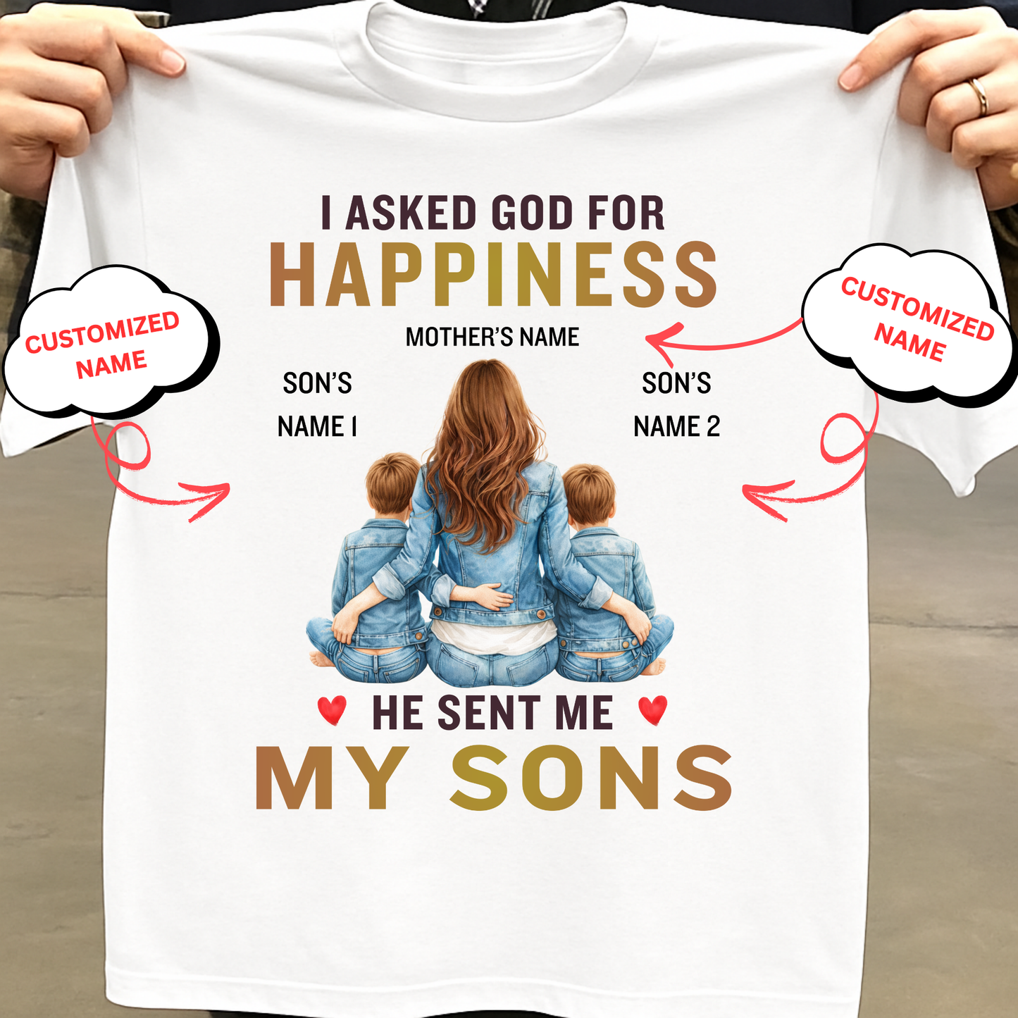 CUSTOMIZED-MY HAPPINESS, MY SONS (MOTHER & SONS) CLASSIC T-SHIRT