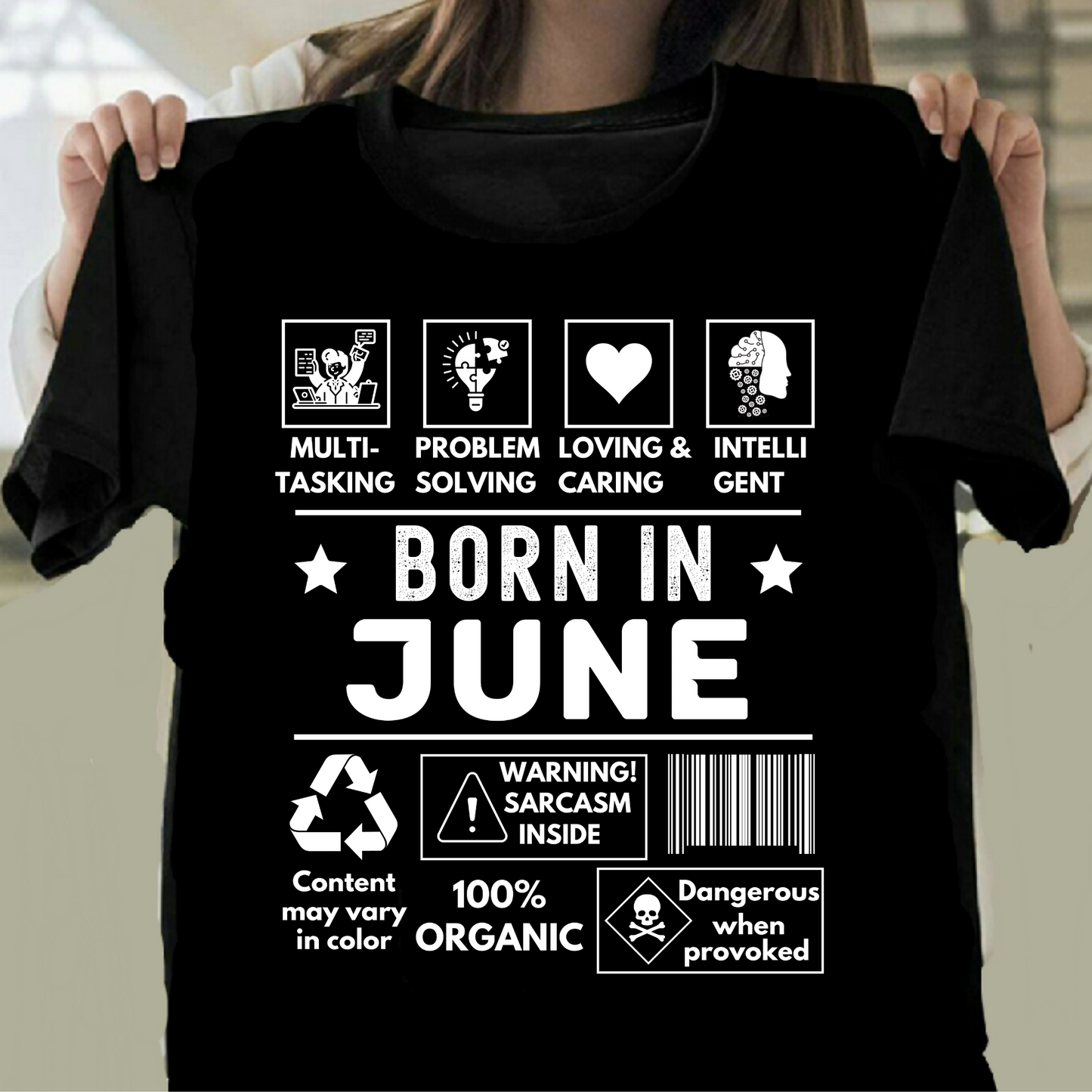 BORN IN JUNE PREMIUM QUALITY T-SHIRT