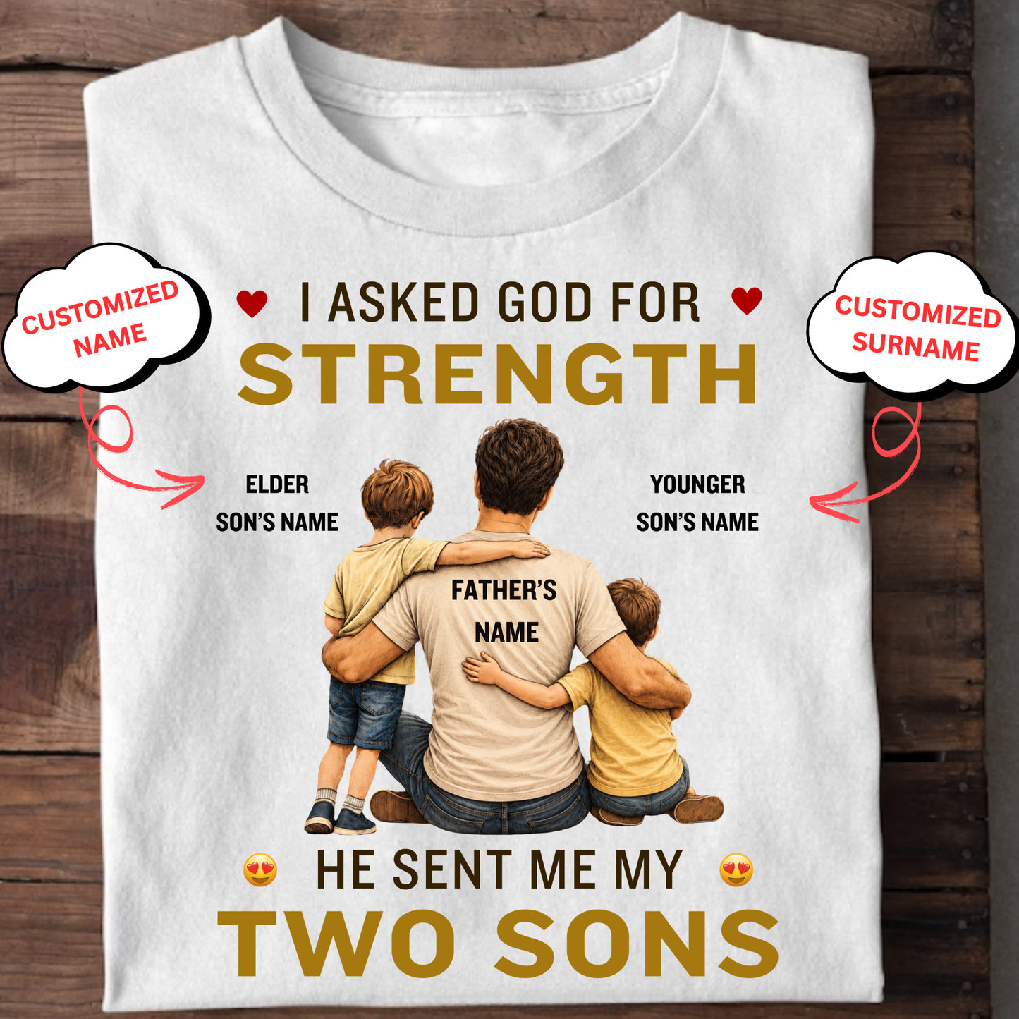 CUSTOMIZED-MY STRENGTH, MY TWO SONS CLASSIC T-SHIRT