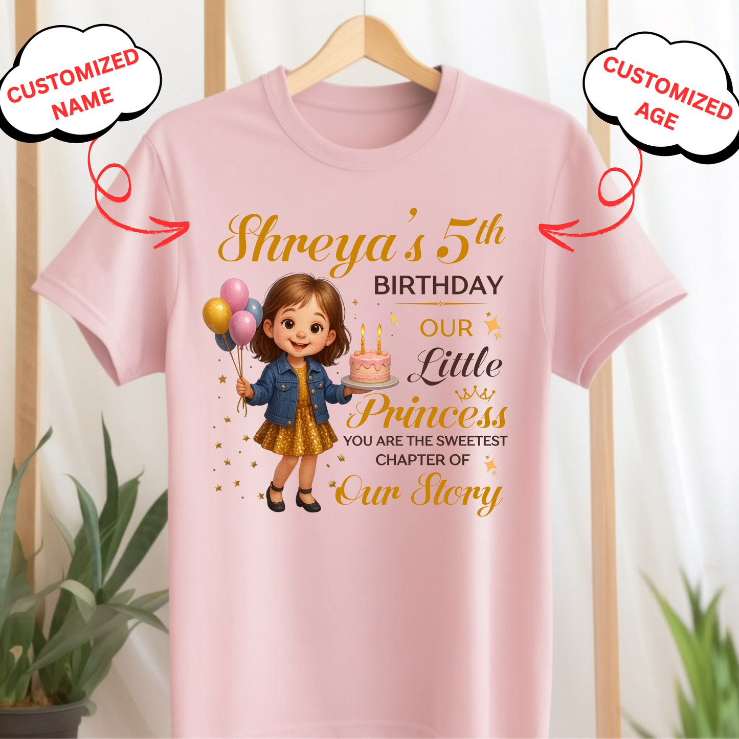 CUSTOMIZATION KIDS (GIRL) T-SHIRT- OUR PRINCESS, YOU ARE THE SWEETEST CHAPTER OF OUR STORY