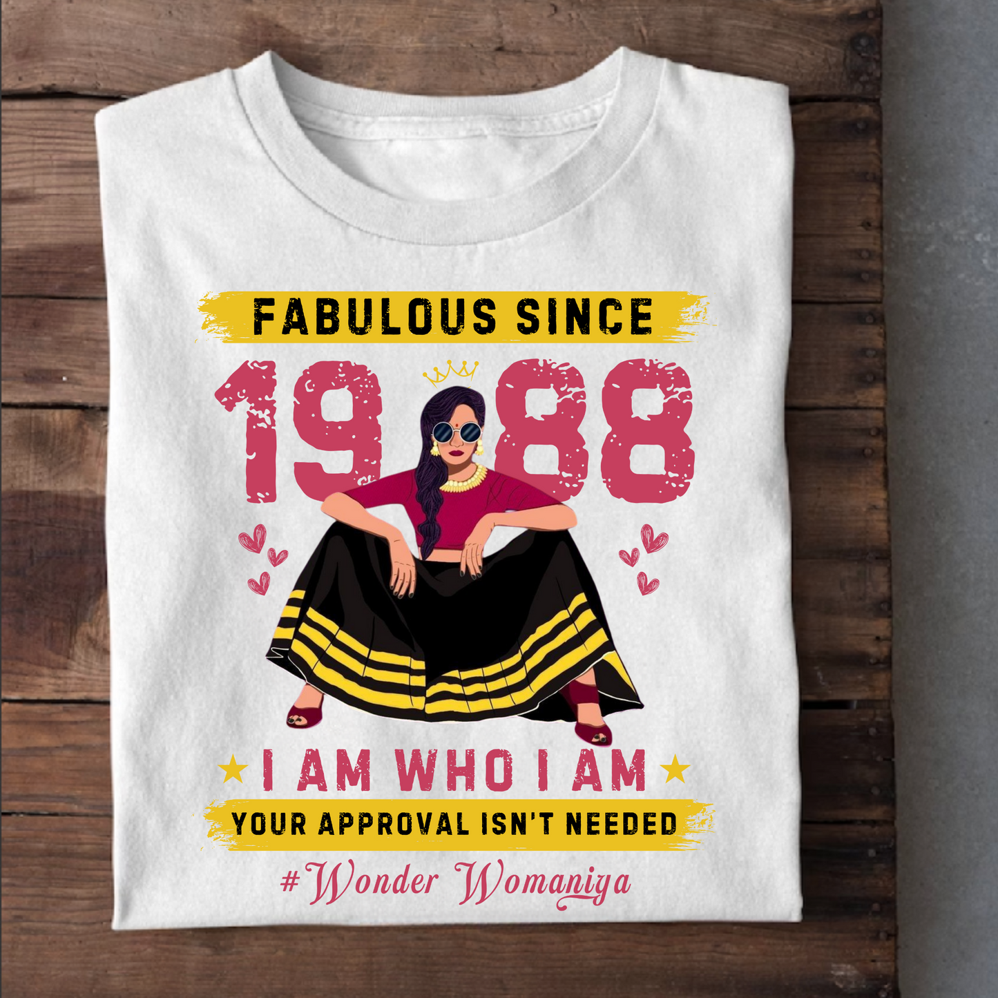 FAB SINCE 1988 #WONDER WOMANIYA CLASSIC T-SHIRT