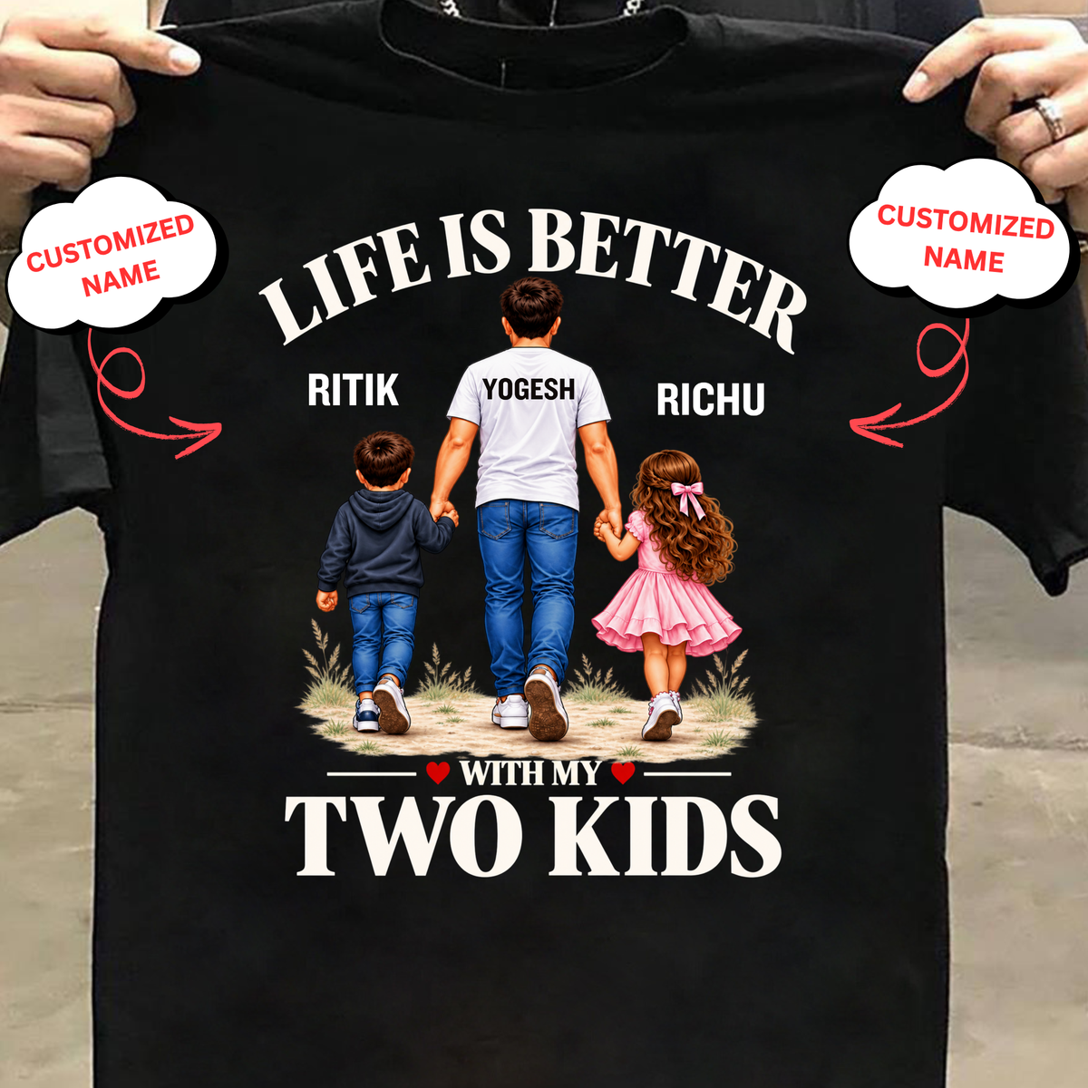 CUSTOMIZED-LIFE IS BETTER WITH MY KIDS CLASSIC T-SHIRT