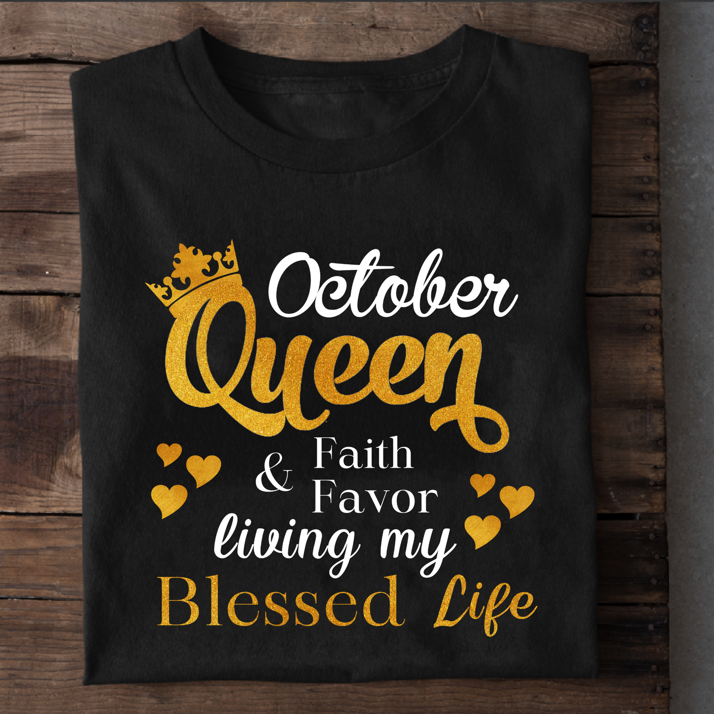 OCTOBER BLESSED T-SHIRT