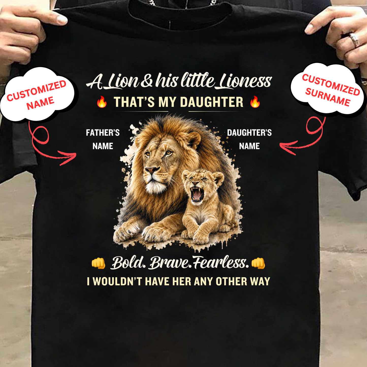 CUSTOMIZED- A LION & HIS LITTLE LIONESS (FATHER & DAUGHTER) CLASSIC T-SHIRT