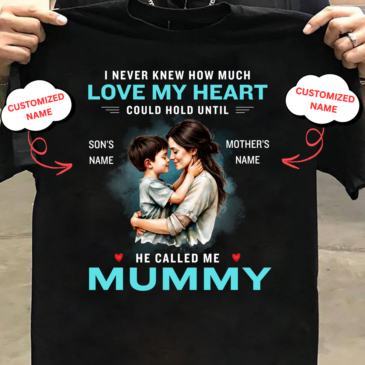 CUSTOMIZED-HE CALLED ME MUMMY (MOTHER & SON) CLASSIC T-SHIRT