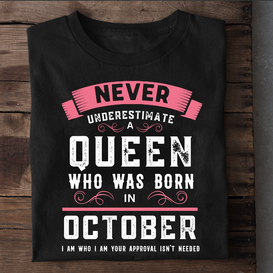 OCTOBER QUEEN T-SHIRT