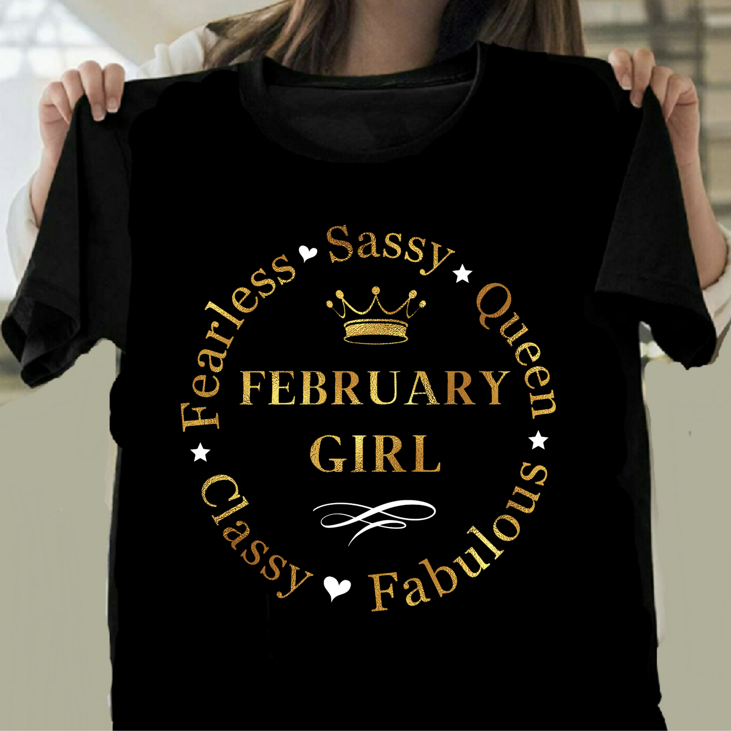 FEBRUARY FEARLESS GIRL PREMIUM QUALITY WOMEN'S T-SHIRT