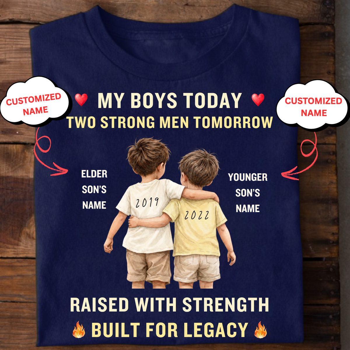 CUSTOMIZED-MY BOYS TODAY, MY STRENGTH TOMORROW CLASSIC T-SHIRT