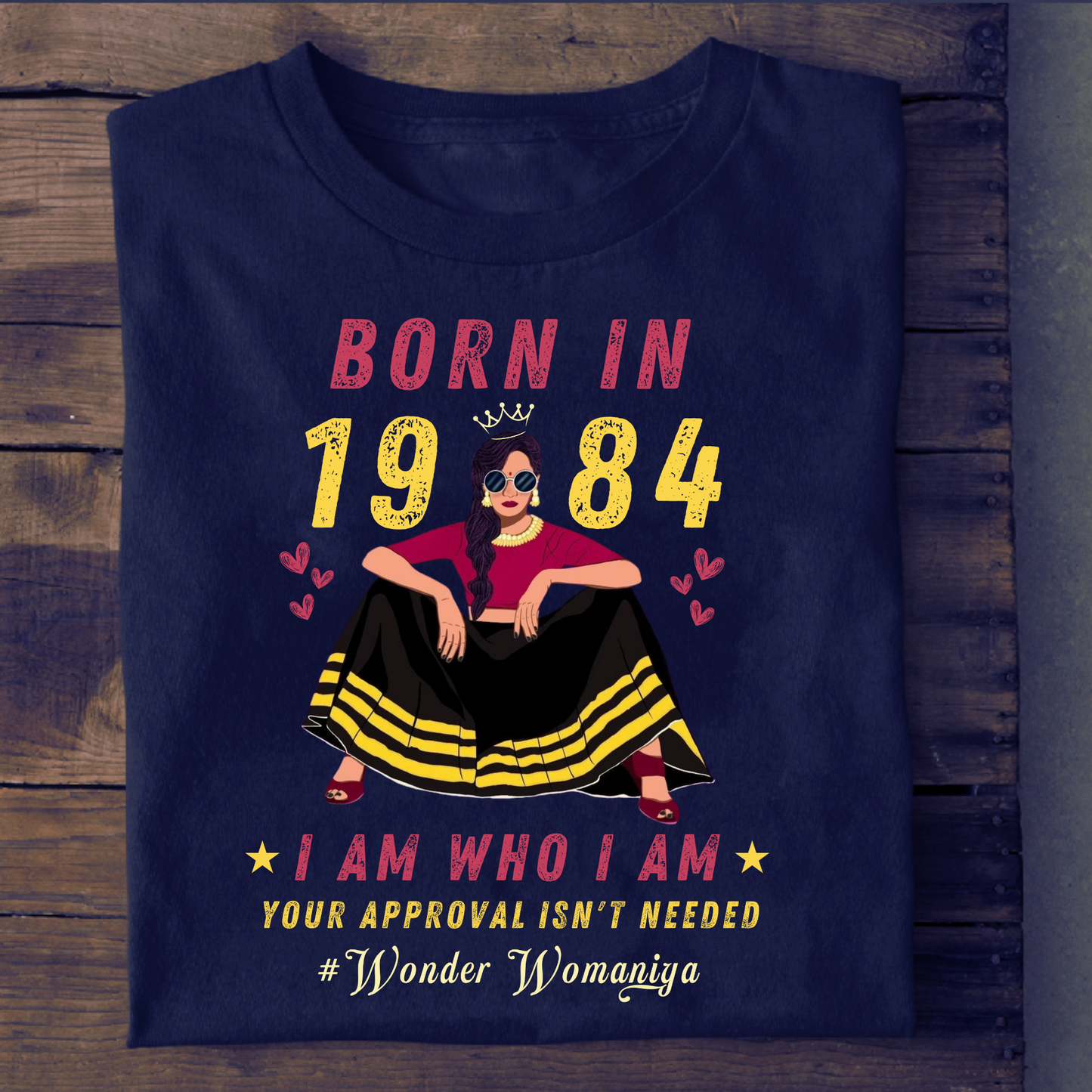 BORN IN 1984 #WONDER WOMANIYA CLASSIC T-SHIRT