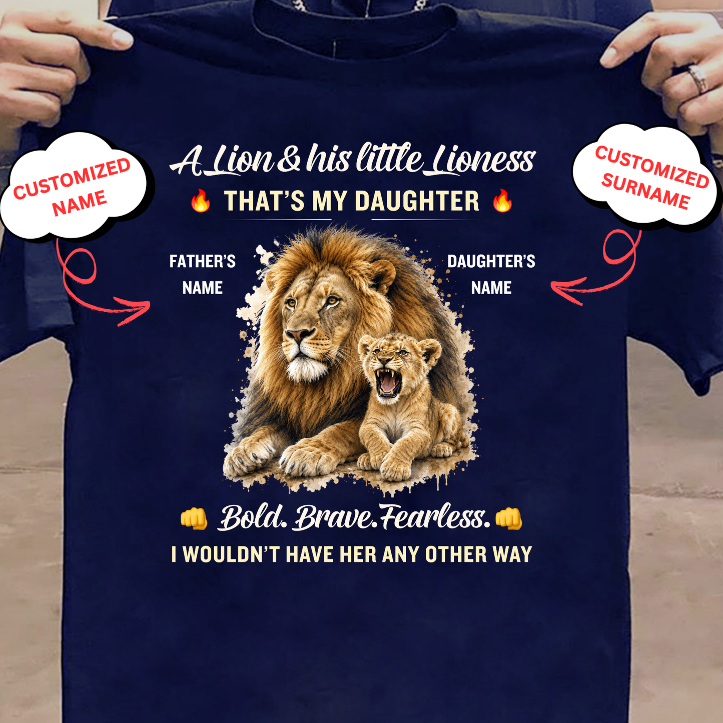 CUSTOMIZED- A LION & HIS LITTLE LIONESS (FATHER & DAUGHTER) CLASSIC T-SHIRT