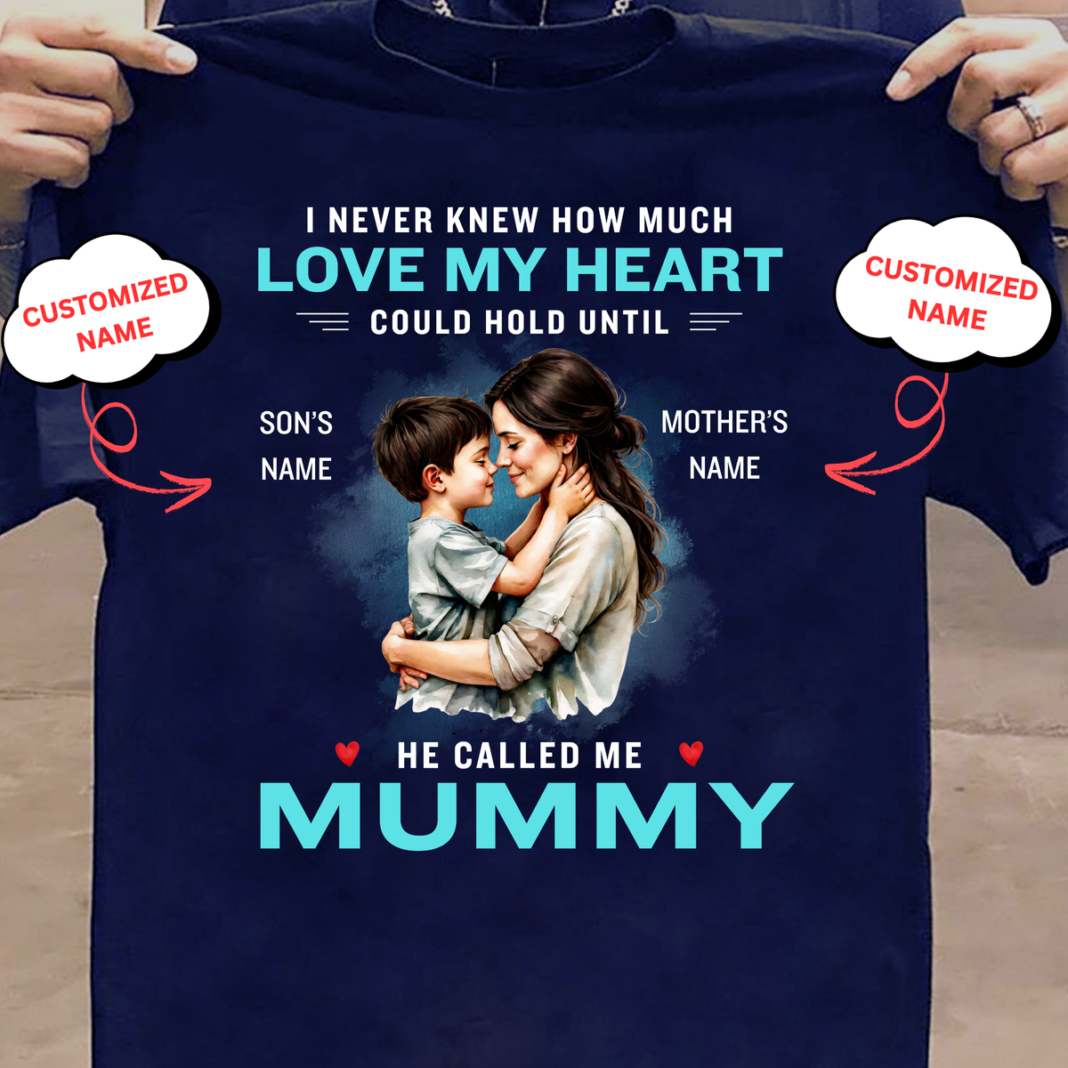 CUSTOMIZED-HE CALLED ME MUMMY (MOTHER & SON) CLASSIC T-SHIRT