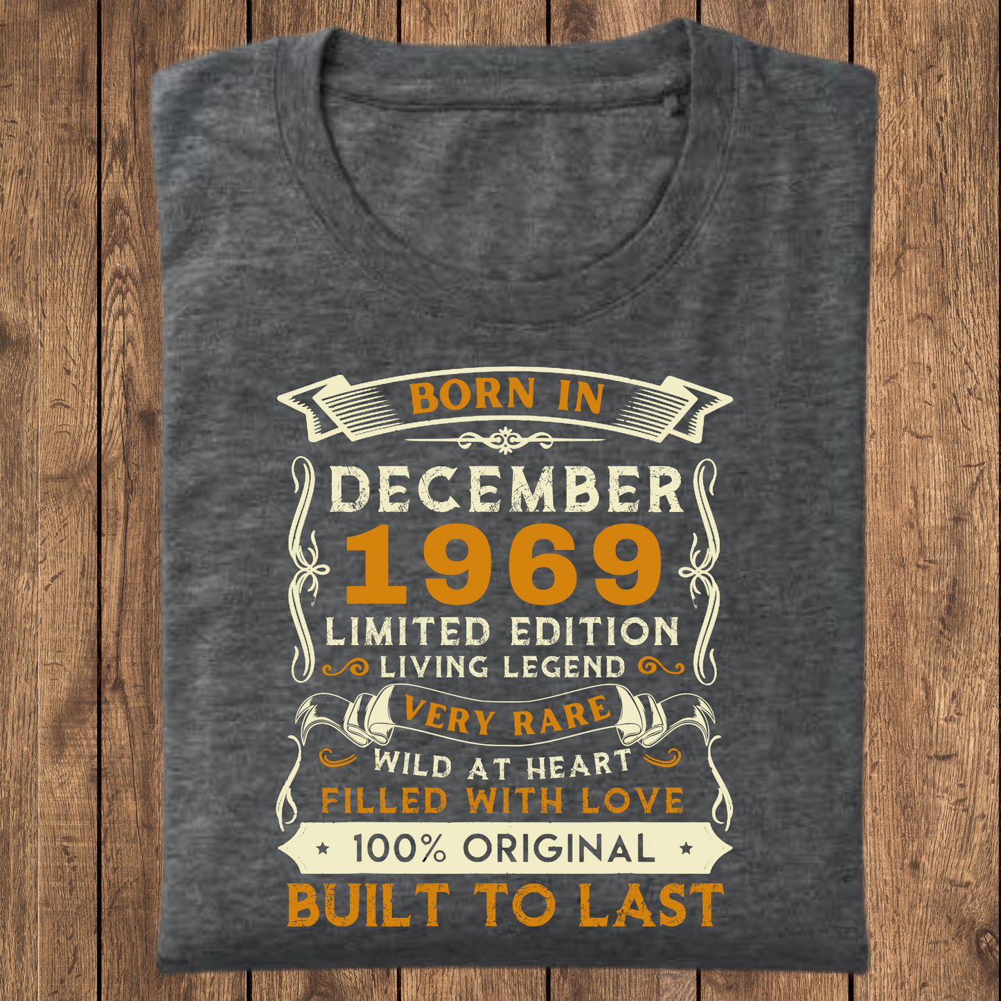 BORN IN DEC 1969 CLASSIC T-SHIRT
