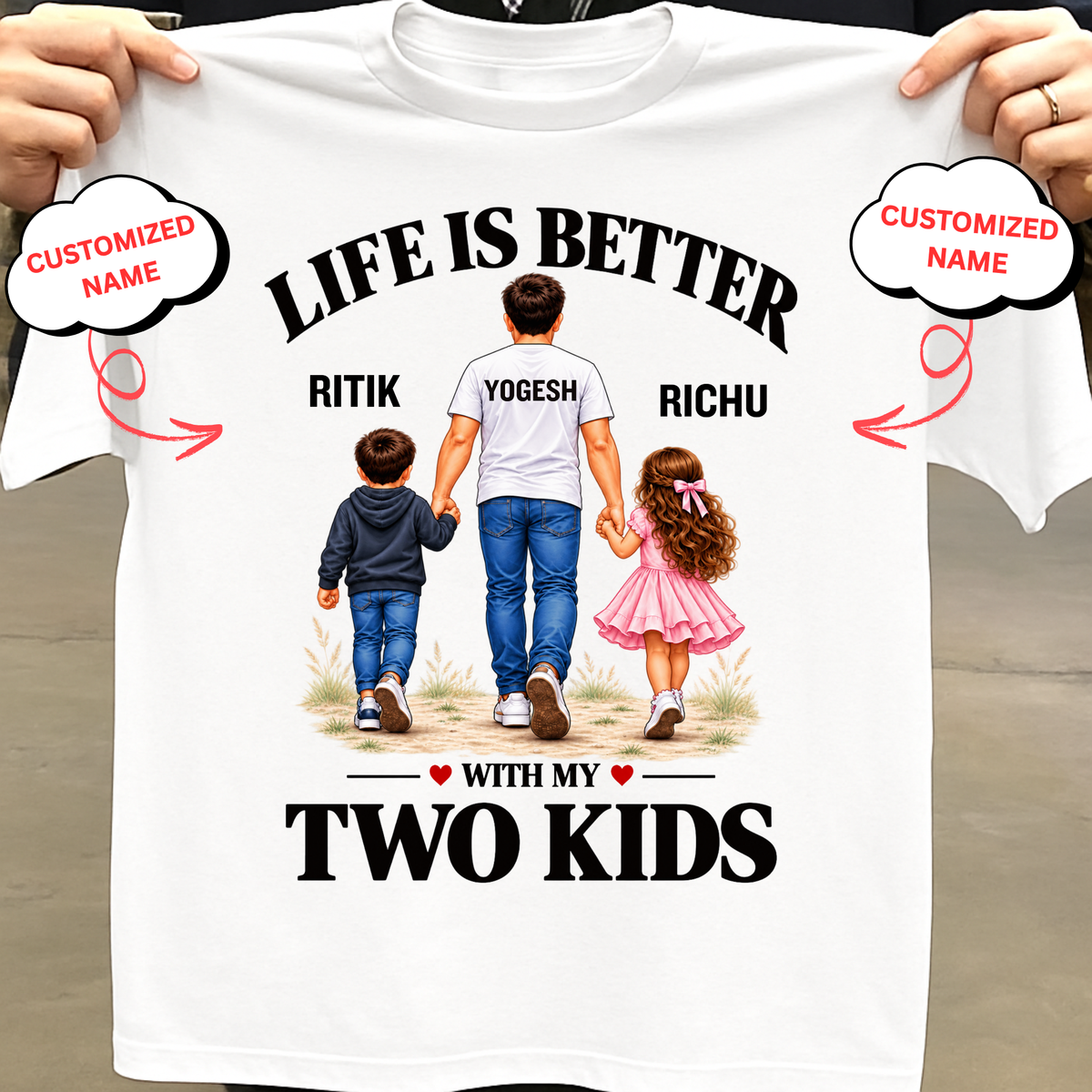 CUSTOMIZED-LIFE IS BETTER WITH MY KIDS CLASSIC T-SHIRT