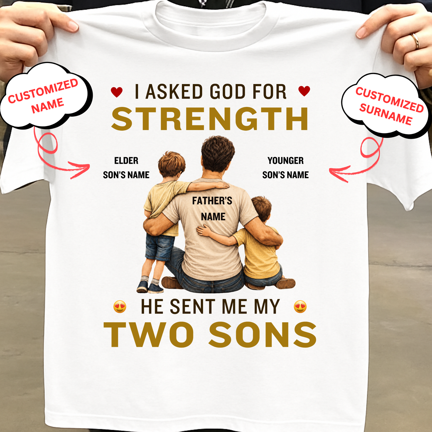 CUSTOMIZED-MY STRENGTH, MY TWO SONS CLASSIC T-SHIRT