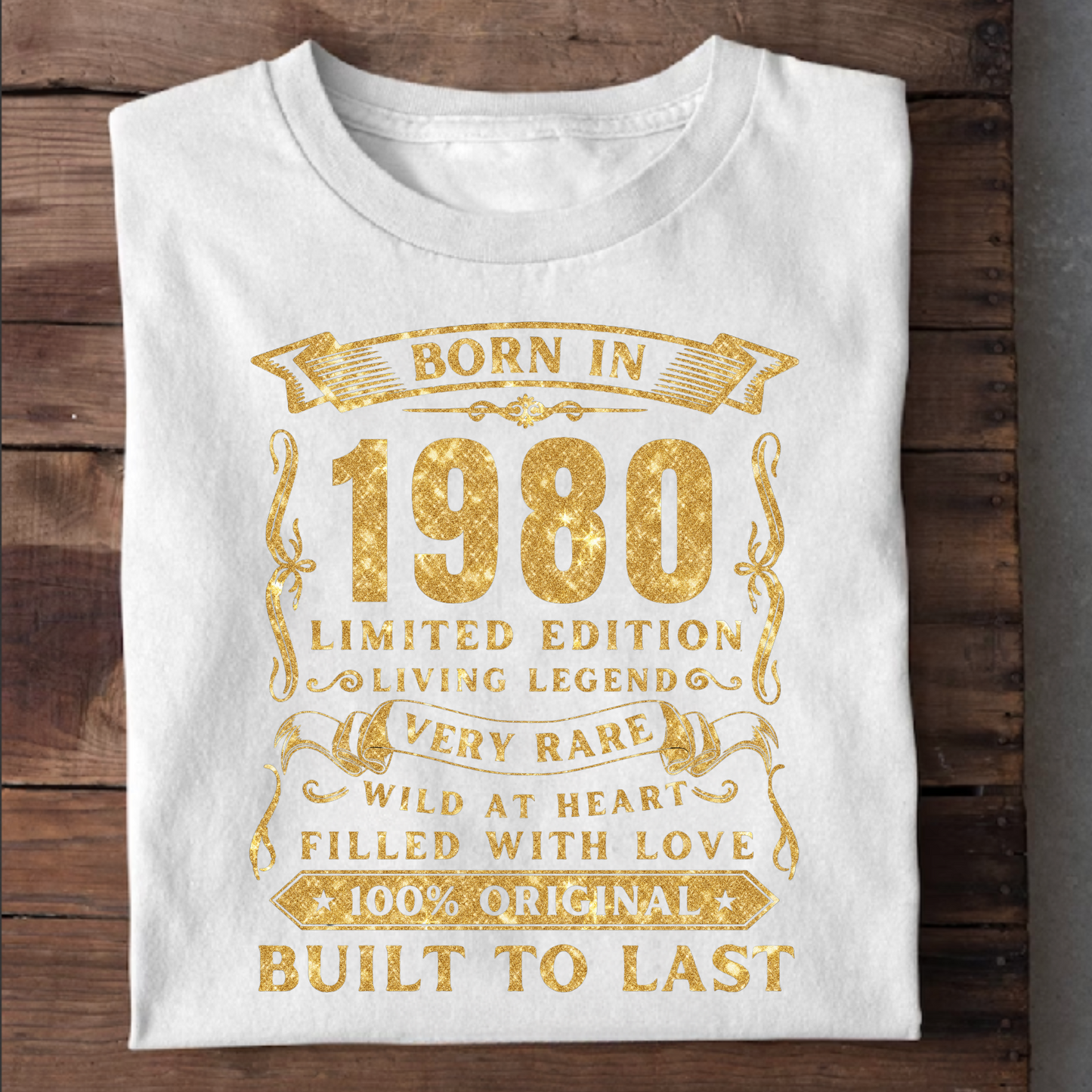 BORN IN 1980 PREMIUM QUALITY T-SHIRT