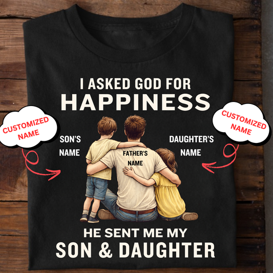 CUSTOMIZED-MY HAPPINESS, MY SON & DAUGHTER (FATHER & KIDS) CLASSIC T-SHIRT