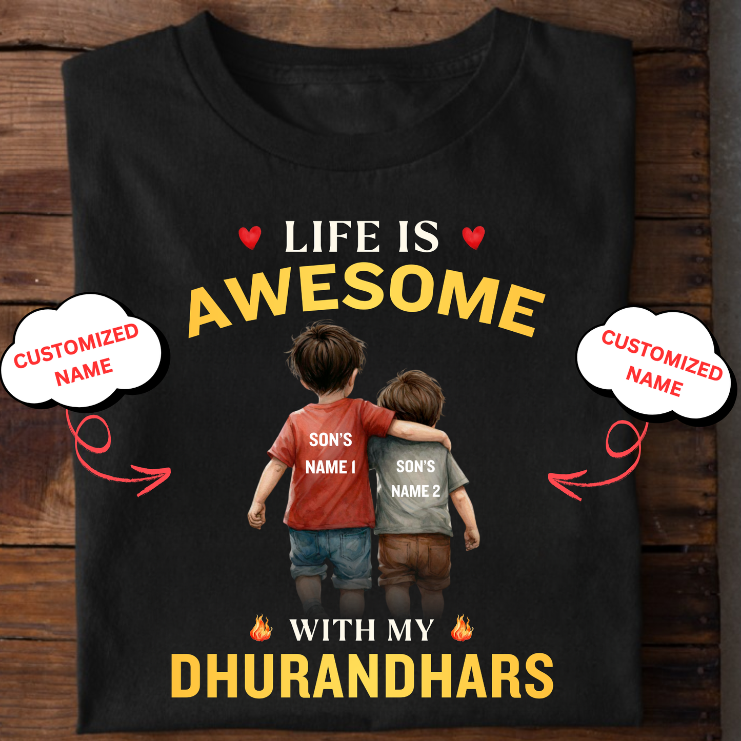 CUSTOMIZED-LIFE IS AWESOME WITH MY DHURANDHARS (TWO SONS) CLASSIC T-SHIRT