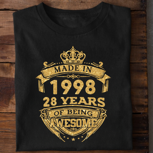 MADE IN 1998 28 YEARS OF BEING AWESOME PREMIUM CLASSIC T-SHIRT