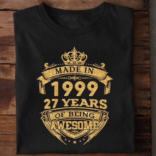 MADE IN 1999 27 YEARS OF BEING AWESOME PREMIUM CLASSIC T-SHIRT
