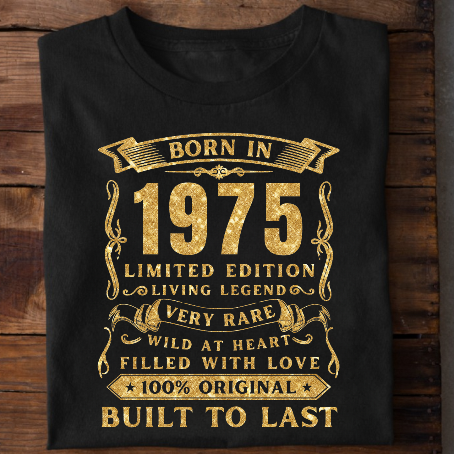 BORN IN 1975 PREMIUM QUALITY T-SHIRT