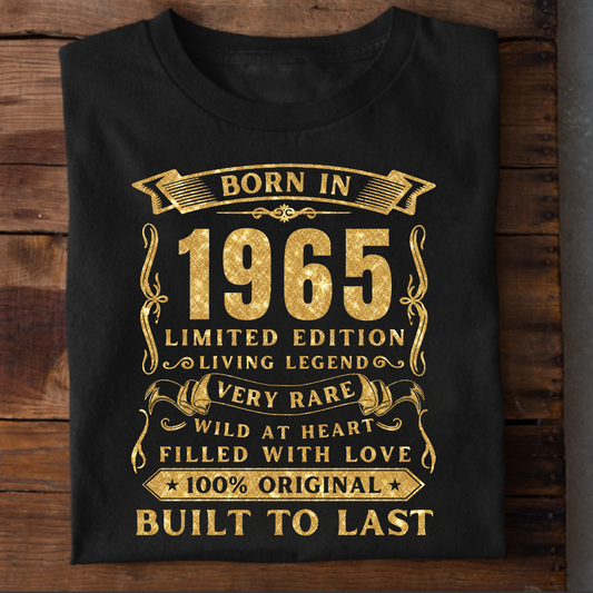 BORN IN 1965 PREMIUM QUALITY T-SHIRT