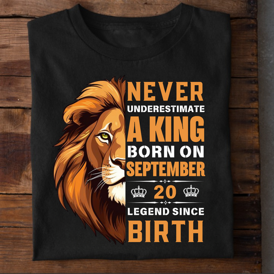 KING SEPTEMBER 20 PREMIUM QUALITY T-SHIRT
