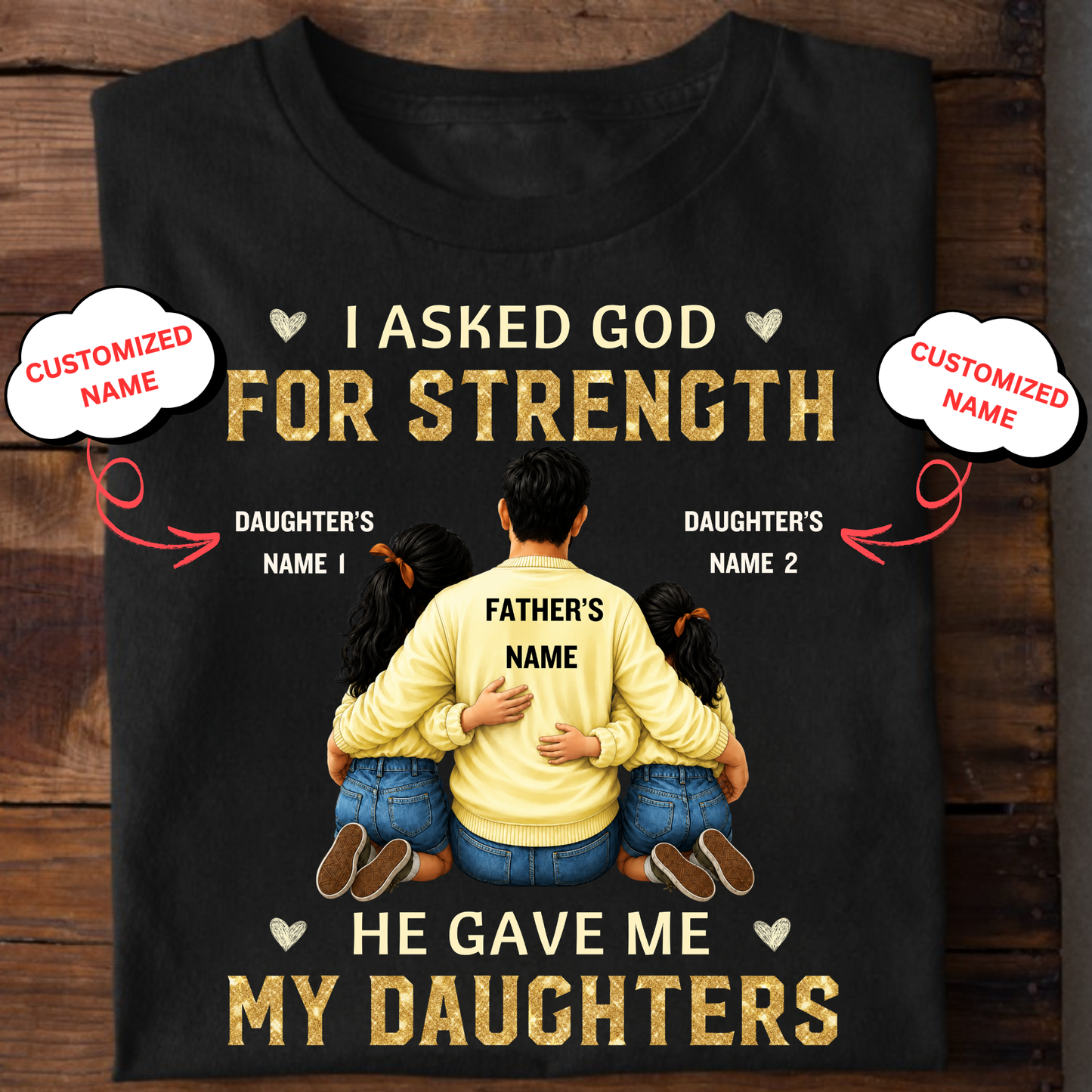 CUSTOMIZED-MY STRENGTH, MY DAUGHTERS CLASSIC T-SHIRT