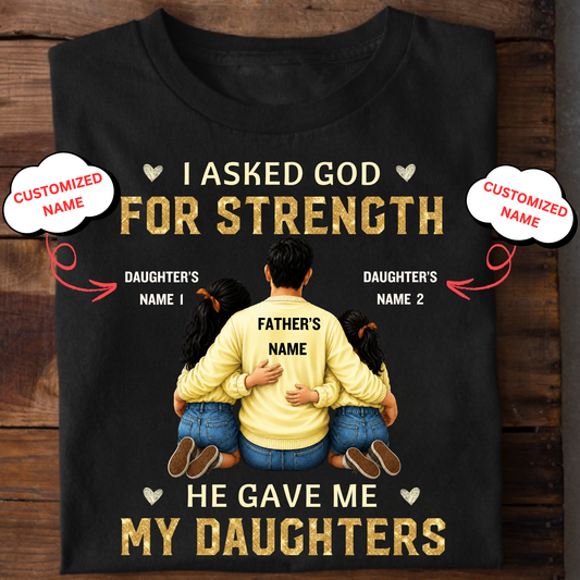 CUSTOMIZED-MY STRENGTH, MY DAUGHTERS CLASSIC T-SHIRT