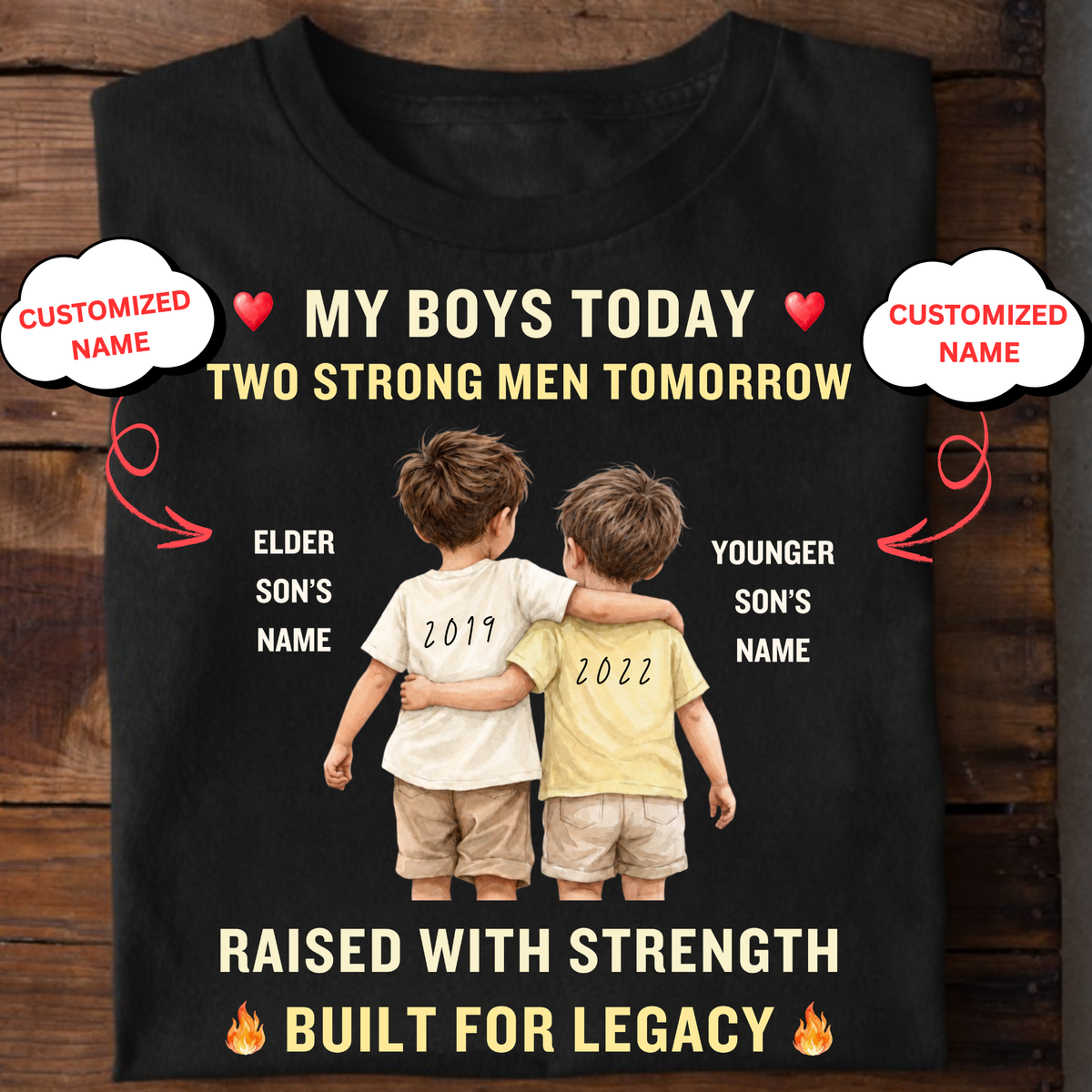 CUSTOMIZED-MY BOYS TODAY, MY STRENGTH TOMORROW CLASSIC T-SHIRT