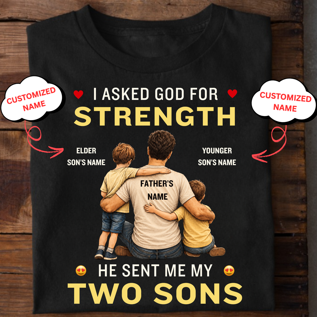 CUSTOMIZED-MY STRENGTH, MY TWO SONS CLASSIC T-SHIRT