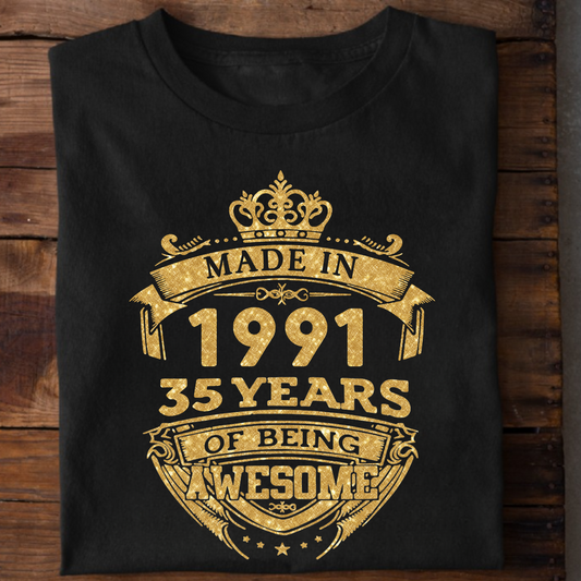 MADE IN 1991 35 YEARS OF BEING AWESOME PREMIUM CLASSIC T-SHIRT