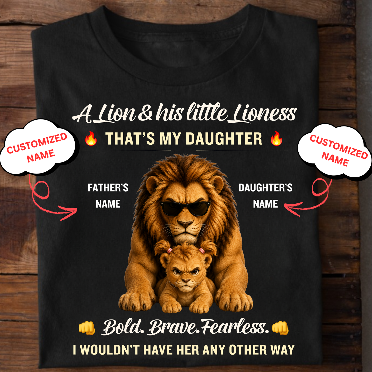 CUSTOMIZED- A LION & HIS LITTLE LIONESS (FATHER & DAUGHTER) CLASSIC T-SHIRT