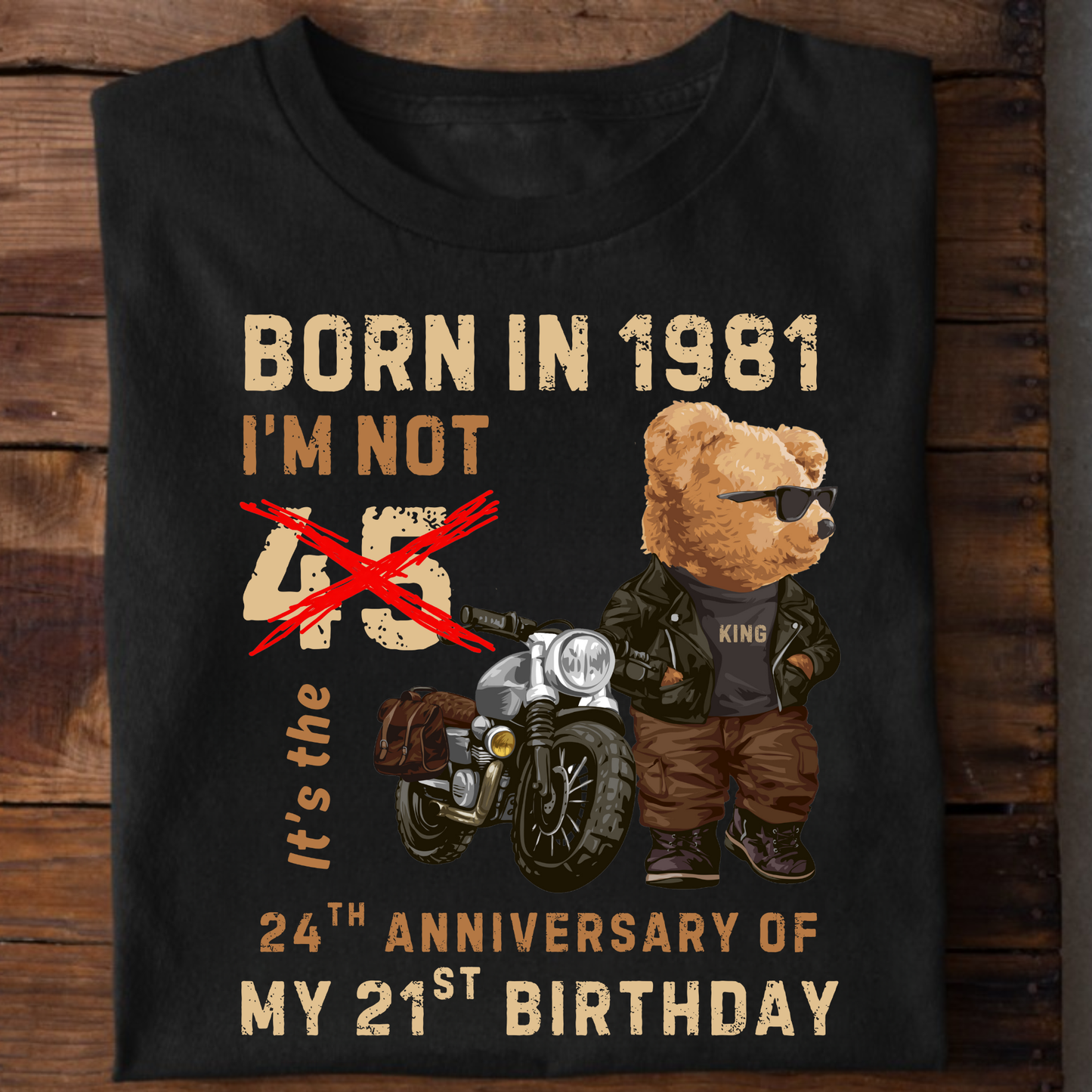 BORN IN 1981 I'M NOT 45 IT'S 19TH ANNIVERSARY OF MY 26TH BIRTHDAY CLASSIC T-SHIRT