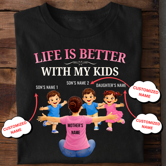 CUSTOMIZED-LIFE IS BETTER WITH MY TWO SONS AND A DAUGHTER (MOTHER & KIDS) THREE CLASSIC T-SHIRT