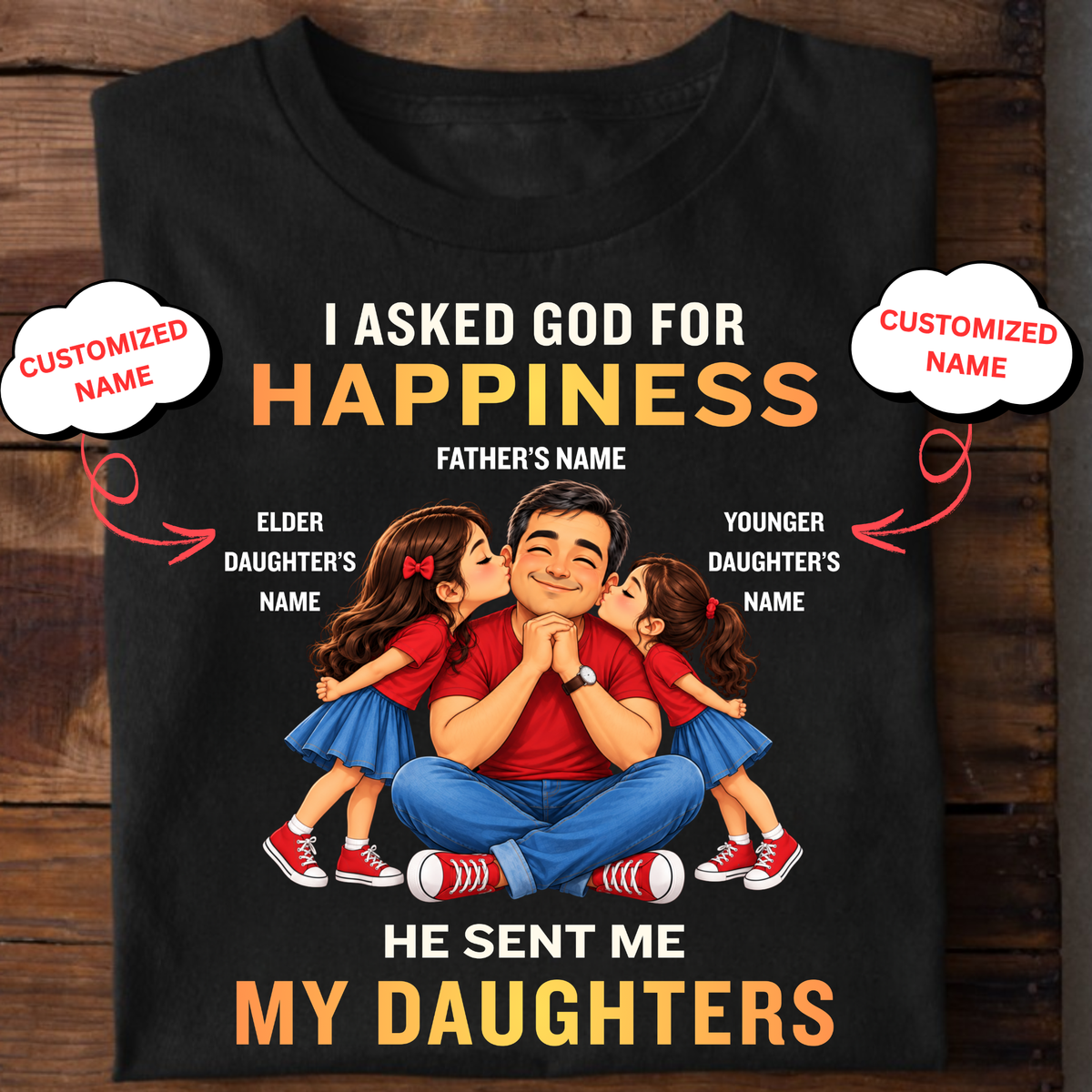 CUSTOMIZED-MY HAPPINESS, MY DAUGHTERS CLASSIC T-SHIRT