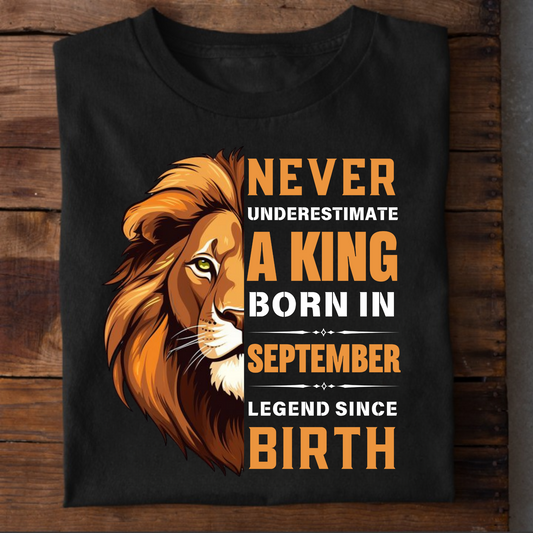 KING SEPTEMBER PREMIUM QUALITY T-SHIRT