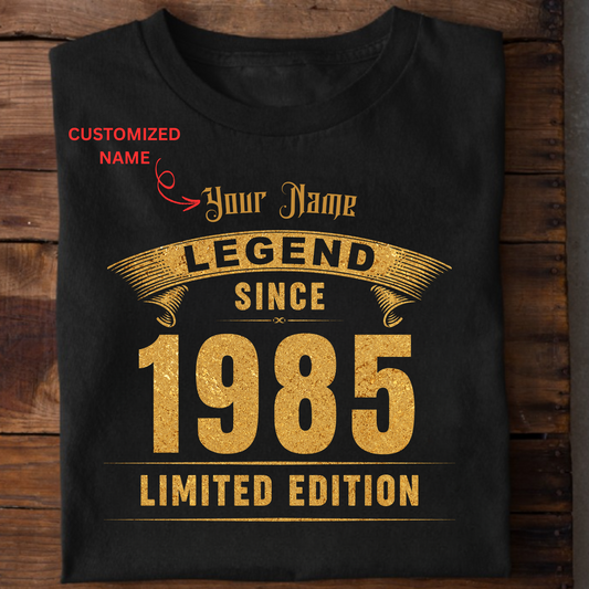 CUSTOMIZATION -LEGEND SINCE 1985 PREMIUM QUALITY T-SHIRT