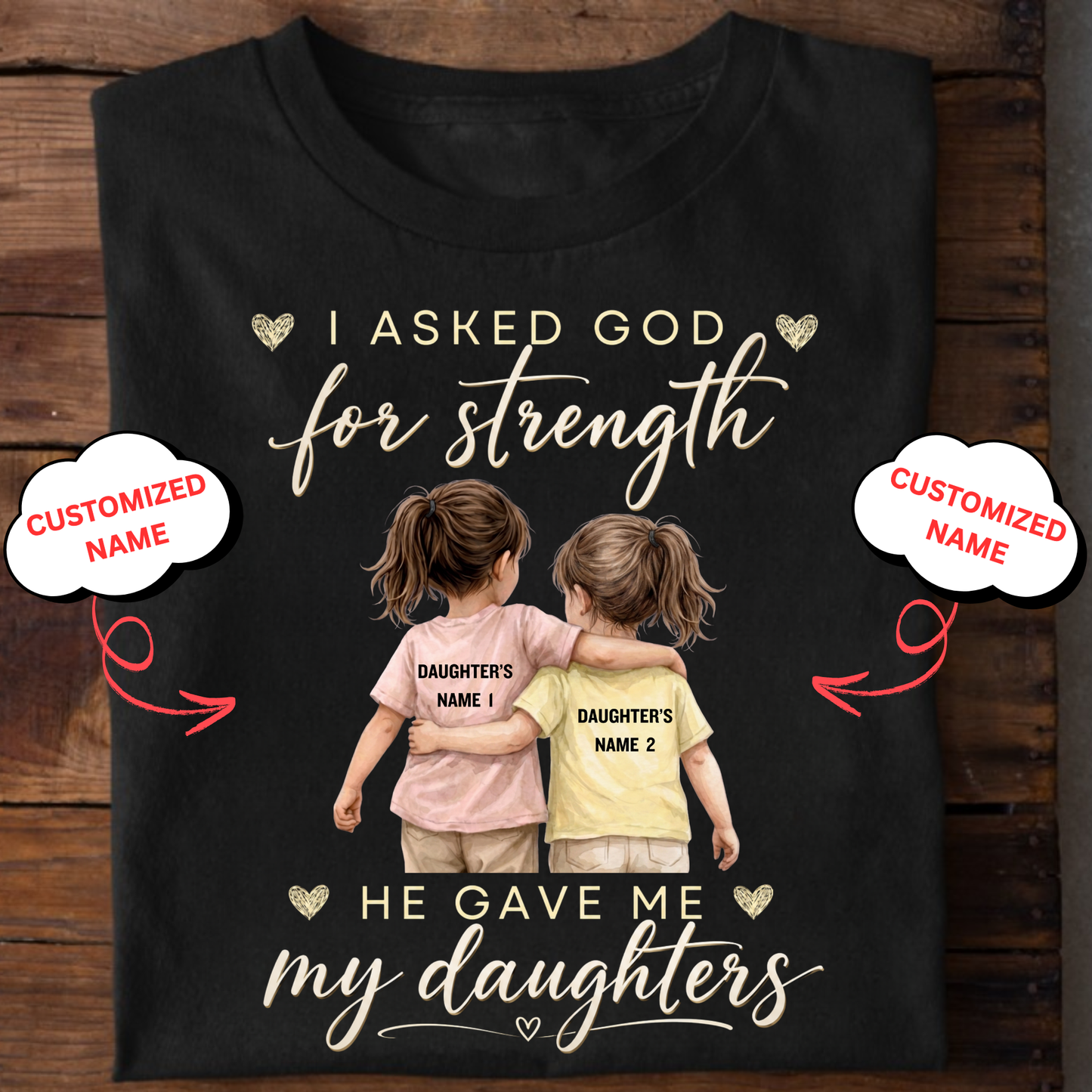 CUSTOMIZED-MY STRENGTH, MY DAUGHTERS CLASSIC T-SHIRT